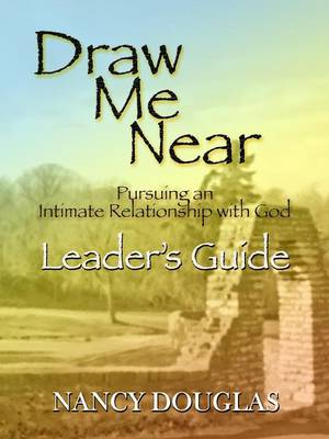 Book cover for Draw Me Near, Leader's Guide