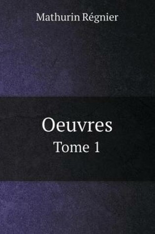 Cover of Oeuvres Tome 1