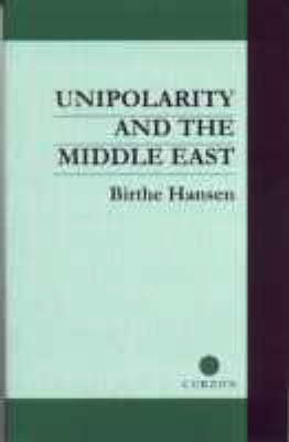 Book cover for Unipolarity and the Middle East