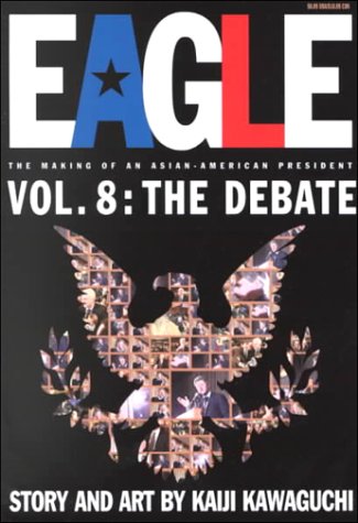 Cover of Eagle: The Making of an Asian-American President, Vol. 8