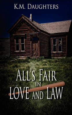 Book cover for All's Fair in Love and Law