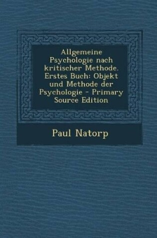 Cover of Allgemeine Psychologie Nach Kritischer Methode. Erstes Buch