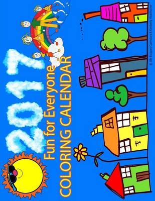 Book cover for 2017 Coloring Calendar for Kids & Adults