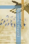 Book cover for Heaven's Harvest