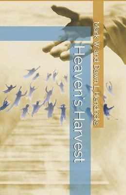 Book cover for Heaven's Harvest