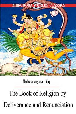 Book cover for The Book of Religion by Deliverance and Renunciation