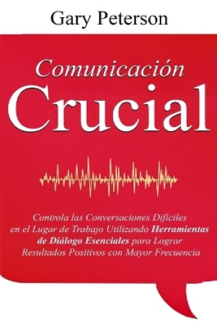 Cover of Comunicaci�n Crucial