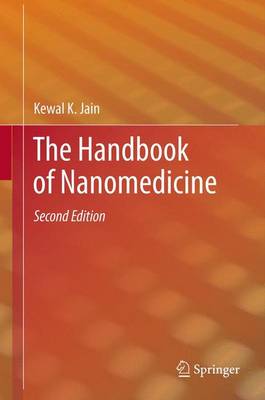 Book cover for The Handbook of Nanomedicine