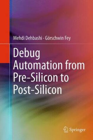 Cover of Debug Automation from Pre-Silicon to Post-Silicon