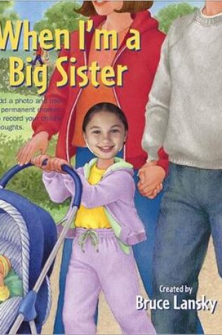 Cover of When I'm a Big Sister