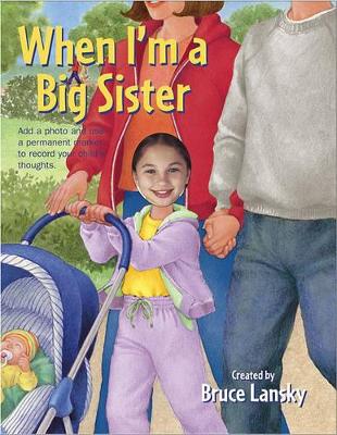 Book cover for When I'm a Big Sister