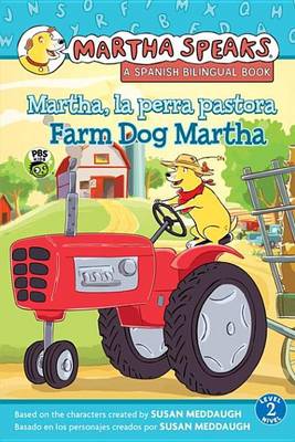 Cover of Martha Habla: Martha, La Perra Pastora/Martha Speaks: Farm Dog Martha (Bilingual Reader)