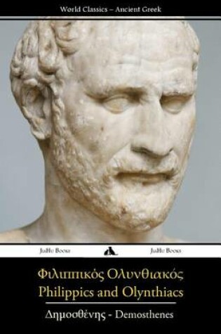 Cover of Philippics and Olynthiacs