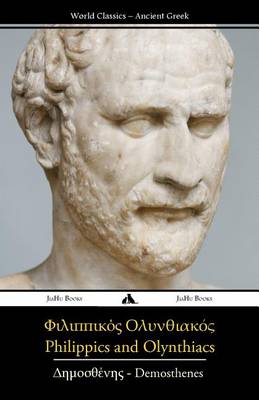 Book cover for Philippics and Olynthiacs