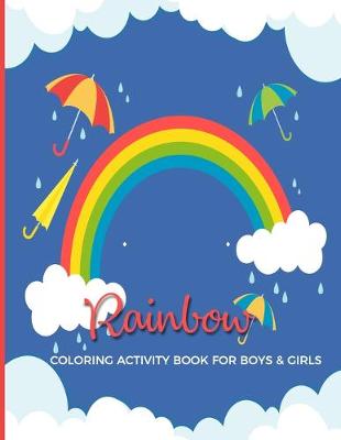 Book cover for Rainbow Coloring Activity Book For Boys & Girls