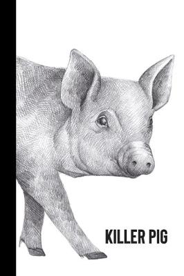 Cover of killer pig