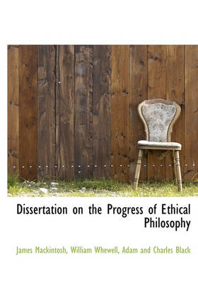 Book cover for Dissertation on the Progress of Ethical Philosophy