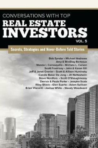 Cover of Conversations with Top Real Estate Investors Vol. 5