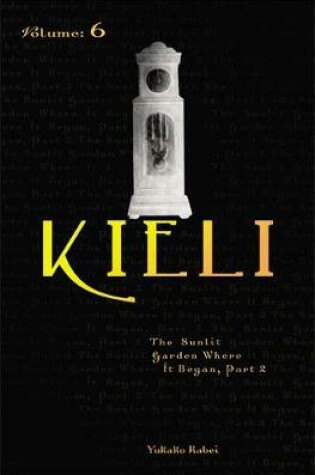 Cover of Kieli, Vol. 6 (light novel)