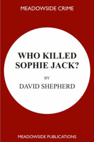 Cover of Who Killed Sophie Jack?