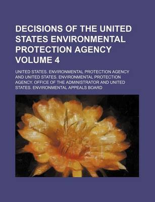 Book cover for Decisions of the United States Environmental Protection Agency Volume 4