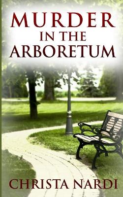 Cover of Murder in the Arboretum