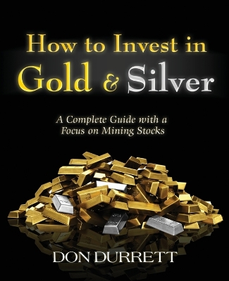 Cover of How to Invest in Gold and Silver