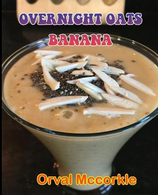 Book cover for Overnight Oats Banana