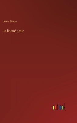 Book cover for La libert� civile