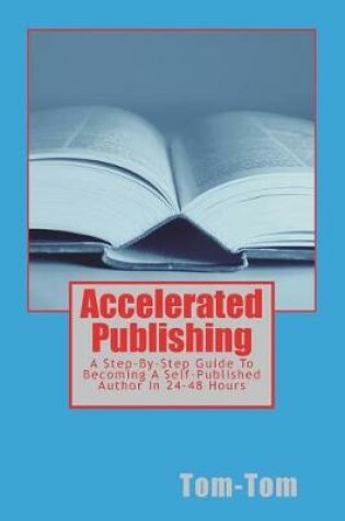 Cover of Accelerated Publishing