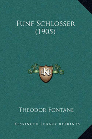 Cover of Funf Schlosser (1905)