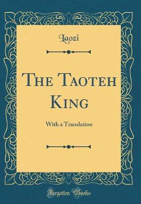 Book cover for The Taoteh King