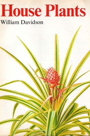 Cover of Collingridge All-colour Guide to House Plants, Cacti and Succulents