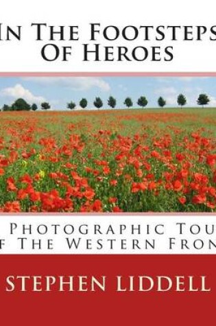 Cover of In The Footsteps Of Heroes