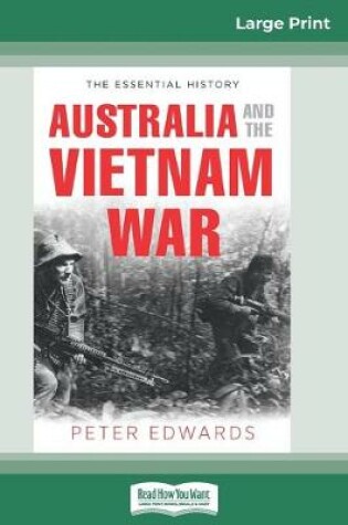 Cover of Australia and The Vietnam War (16pt Large Print Edition)