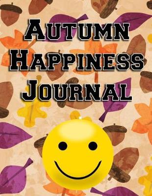 Book cover for Autumn Happiness Journal