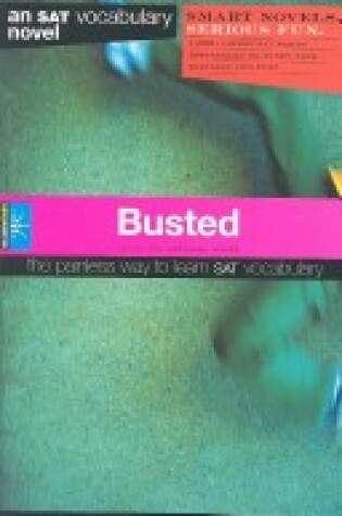 Cover of Busted (Smart Novels: Vocabulary)