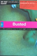 Book cover for Busted (Smart Novels: Vocabulary)