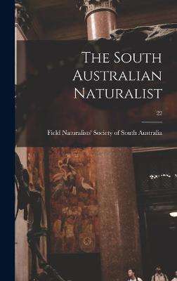 Book cover for The South Australian Naturalist; 22