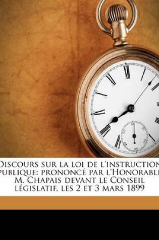 Cover of Discours sur la loi de l'instruction publique