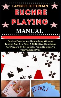 Book cover for Euchre Playing Manual