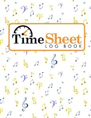 Book cover for Time Sheet Log Book