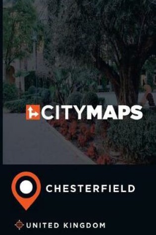 Cover of City Maps Chesterfield United Kingdom