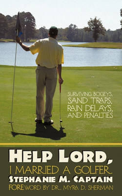 Book cover for Help Lord, I Married A Golfer