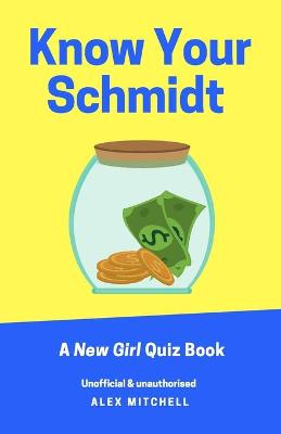 Book cover for Know Your Schmidt
