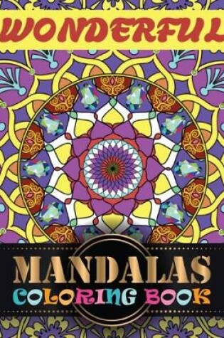 Cover of Wonderful Mandalas Coloring Book