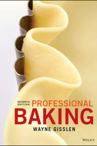 Cover of Professional Baking, 7e + Method Cards + Wileyplus Learning Space Registration Card
