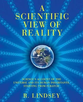 Book cover for A Scientific View of Reality