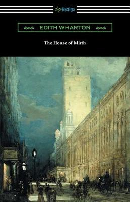 Book cover for The House of Mirth (with an Introduction by Walter B. Rideout)