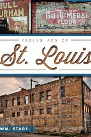 Cover of Fading Ads of St. Louis